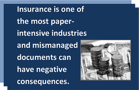Insurance is one of the most paper intensive industries
